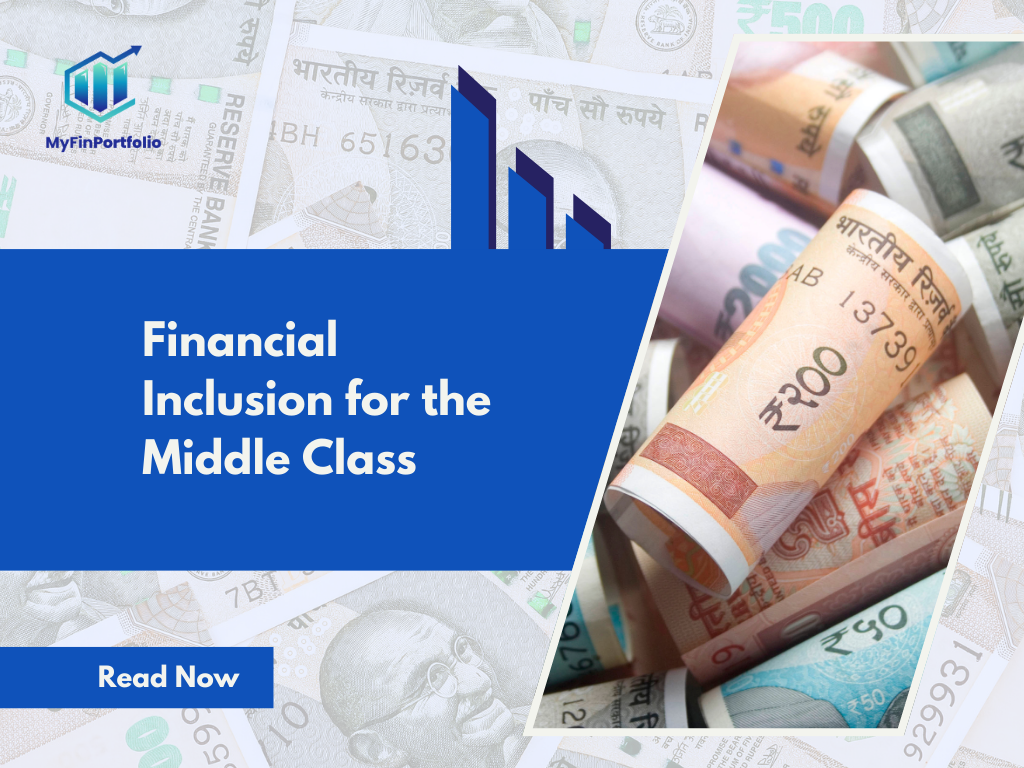 Financial Inclusion for the Middle Class